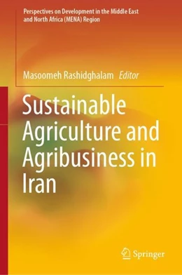 Abbildung von Rashidghalam | Sustainable Agriculture and Agribusiness in Iran | 1. Auflage | 2019 | beck-shop.de
