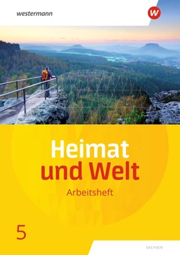 Abbildung von Heimat und Welt 5. Arbeitsheft. Sachsen | 1. Auflage | 2019 | beck-shop.de