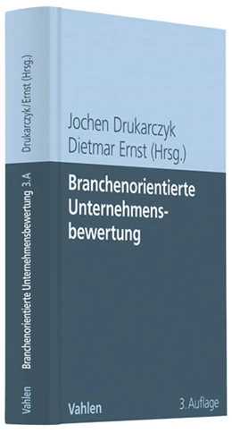Abbildung von Drukarczyk / Ernst | Branchenorientierte Unternehmensbewertung | 3. Auflage | 2010 | beck-shop.de