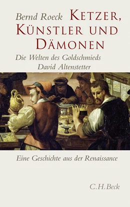 Abbildung von Roeck, Bernd | Ketzer, Künstler und Dämonen | 1. Auflage | 2009 | beck-shop.de