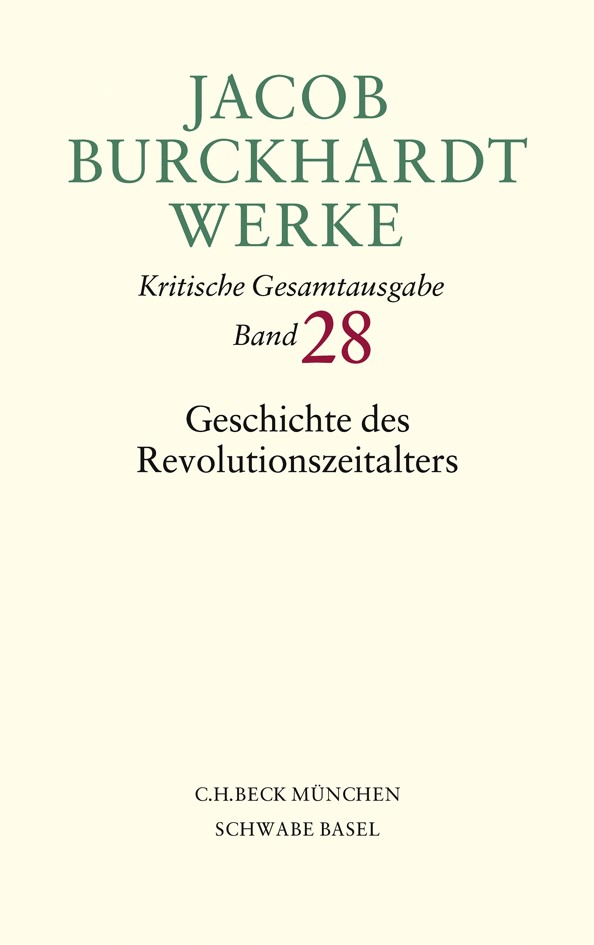 Cover: Burckhardt, Jacob, Geschichte des Revolutionszeitalters