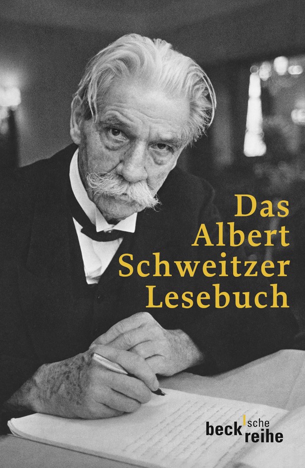 Cover: Steffahn, Harald, Das Albert Schweitzer Lesebuch