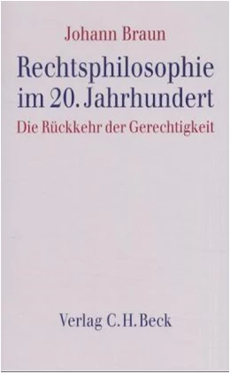 Abbildung von Braun | Rechtsphilosophie im 20. Jahrhundert | 1. Auflage | 2001 | beck-shop.de