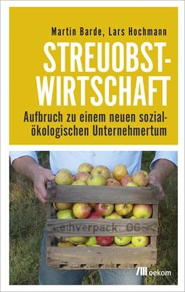 Abbildung von Barde / Hochmann | Streuobstwirtschaft | 1. Auflage | 2019 | beck-shop.de