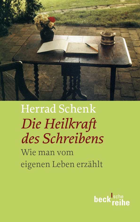 Cover: Schenk, Herrad, Die Heilkraft des Schreibens