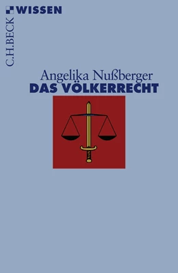 Abbildung von Nußberger, Angelika | Das Völkerrecht | 1. Auflage | 2009 | 2478 | beck-shop.de