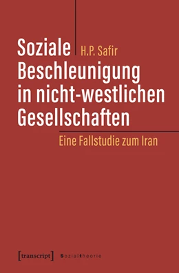 Abbildung von Safir | Soziale Beschleunigung in nicht-westlichen Gesellschaften | 1. Auflage | 2019 | beck-shop.de