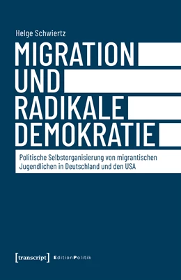 Abbildung von Schwiertz | Migration und radikale Demokratie | 1. Auflage | 2019 | beck-shop.de
