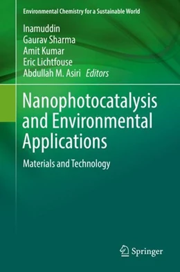 Abbildung von Inamuddin / Sharma | Nanophotocatalysis and Environmental Applications | 1. Auflage | 2019 | beck-shop.de