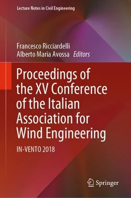 Abbildung von Ricciardelli / Avossa | Proceedings of the XV Conference of the Italian Association for Wind Engineering | 1. Auflage | 2019 | beck-shop.de
