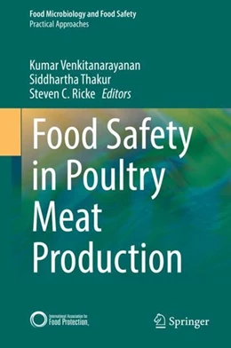 Abbildung von Venkitanarayanan / Thakur | Food Safety in Poultry Meat Production | 1. Auflage | 2019 | beck-shop.de