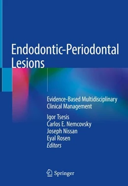 Abbildung von Tsesis / Nemcovsky | Endodontic-Periodontal Lesions | 1. Auflage | 2019 | beck-shop.de