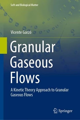 Abbildung von Garzó | Granular Gaseous Flows | 1. Auflage | 2019 | beck-shop.de