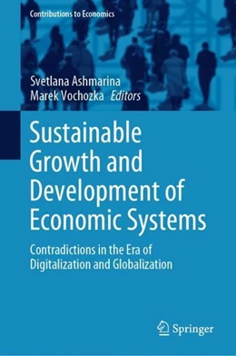 Abbildung von Ashmarina / Vochozka | Sustainable Growth and Development of Economic Systems | 1. Auflage | 2019 | beck-shop.de
