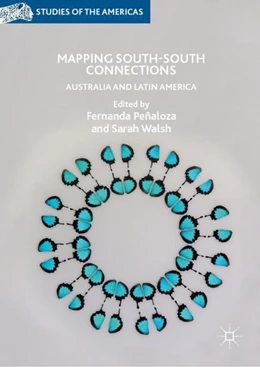 Abbildung von Peñaloza / Walsh | Mapping South-South Connections | 1. Auflage | 2019 | beck-shop.de