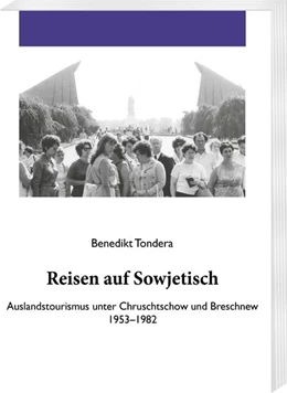 Abbildung von Tondera | Reisen auf Sowjetisch | 1. Auflage | 2019 | beck-shop.de