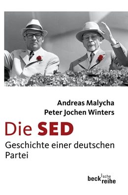 Abbildung von Malycha, Andreas / Winters, Peter Jochen | Die SED | 1. Auflage | 2009 | 1944 | beck-shop.de