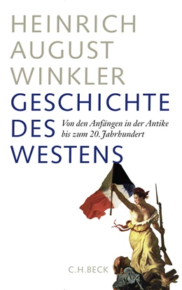 Abbildung von Winkler, Heinrich August | Geschichte des Westens | 5. Auflage | 2016 | beck-shop.de