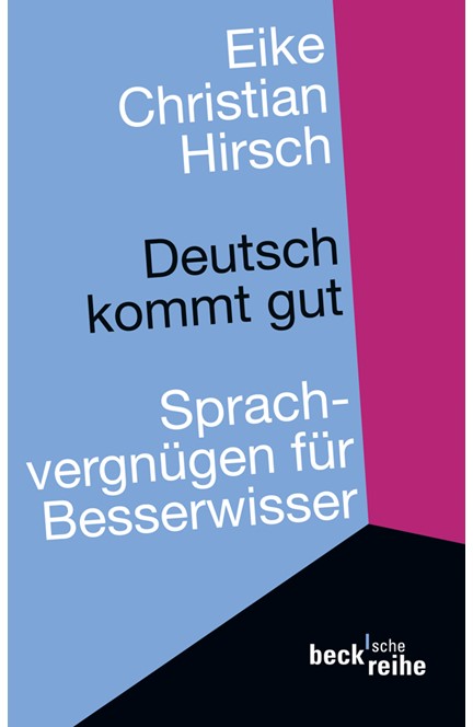 Cover: Eike Christian Hirsch, Deutsch kommt gut