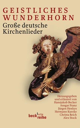 Abbildung von Kurzke, Hermann | Geistliches Wunderhorn | 1. Auflage | 2009 | 1928 | beck-shop.de