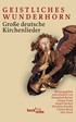 Cover: Kurzke, Hermann, Geistliches Wunderhorn