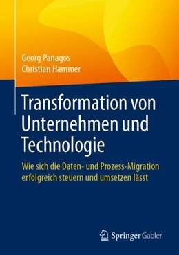 Abbildung von Panagos / Hammer | Transformation von Unternehmen und Technologie | 1. Auflage | 2019 | beck-shop.de
