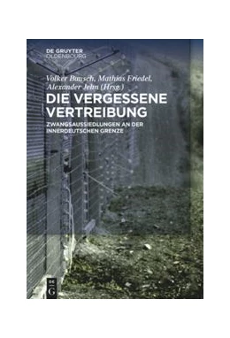 Abbildung von Bausch / Friedel | Die vergessene Vertreibung | 1. Auflage | 2020 | beck-shop.de