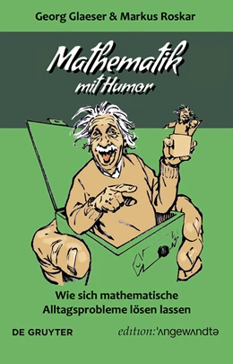 Abbildung von Glaeser / Roskar | Mathematik mit Humor | 1. Auflage | 2019 | beck-shop.de