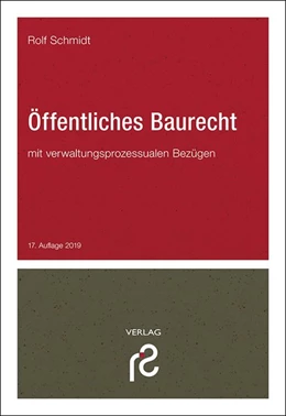 Abbildung von Schmidt | Öffentliches Baurecht | 17. Auflage | 2019 | beck-shop.de