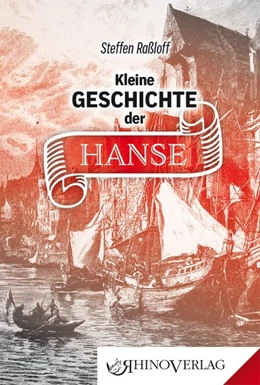Abbildung von Raßloff | Kleine Geschichte der Hanse | 1. Auflage | 2019 | beck-shop.de