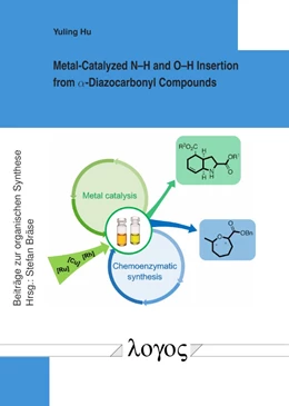 Abbildung von Hu | Metal-Catalyzed N–H and O–H Insertion from a-Diazocarbonyl Compounds | 1. Auflage | 2019 | 79 | beck-shop.de