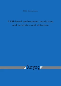 Abbildung von Brockmann | RSSI-based environment monitoring and accurate event detection | 1. Auflage | 2019 | beck-shop.de