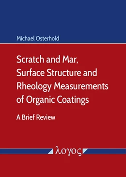 Abbildung von Scratch and Mar, Surface Structure and Rheology Measurements of Organic Coatings | 1. Auflage | 2019 | beck-shop.de