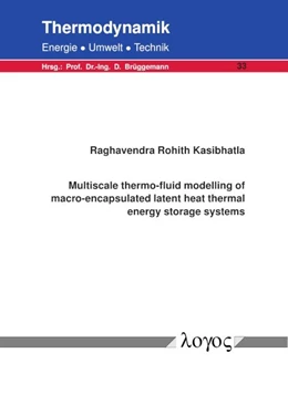 Abbildung von Kasibhatla | Multiscale thermo-fluid modelling of macro-encapsulated latent heat thermal energy storage systems | 1. Auflage | 2019 | 33 | beck-shop.de