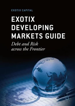 Abbildung von Exotix Capital | Exotix Developing Markets Guide | 6. Auflage | 2019 | beck-shop.de
