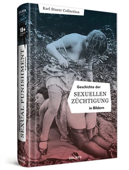 Abbildung von Geschichte der sexuellen Züchtigung - in Bildern | 1. Auflage | 2019 | beck-shop.de