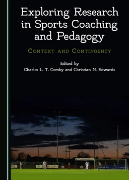 Abbildung von Corsby / Edwards | Exploring Research in Sports Coaching and Pedagogy | 1. Auflage | 2019 | beck-shop.de