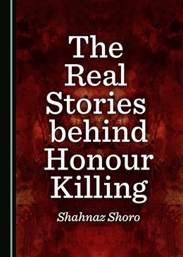 Abbildung von The Real Stories behind Honour Killing | 1. Auflage | 2019 | beck-shop.de