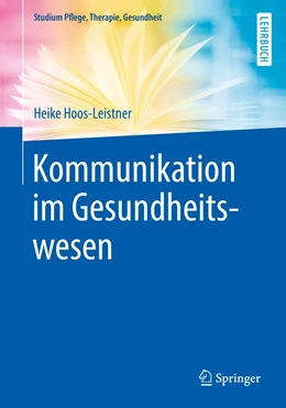 Abbildung von Hoos-Leistner | Kommunikation im Gesundheitswesen | 1. Auflage | 2020 | beck-shop.de