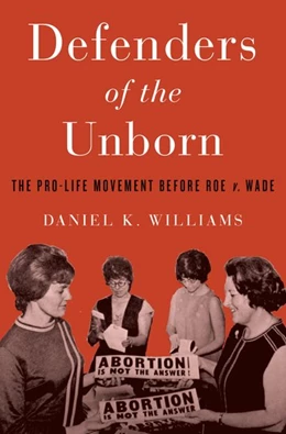 Abbildung von Williams | Defenders of the Unborn | 1. Auflage | 2019 | beck-shop.de