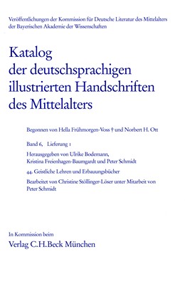 Cover: Bodemann, Ulrike /  Freienhagen-Baumgardt, Kristina / Schmidt, Peter, Katalog der deutschsprachigen illustrierten Handschriften des Mittelalters Band 6, Lfg. 1