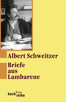 Abbildung von Schweitzer, Albert | Briefe aus Lambarene | 1. Auflage | 2009 | 1641 | beck-shop.de