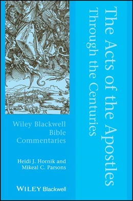 Abbildung von Hornik / Parsons | The Acts of the Apostles Through the Centuries | 1. Auflage | 2020 | beck-shop.de