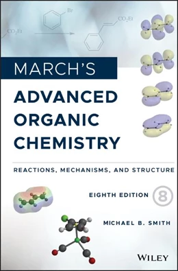 Abbildung von Smith | March's Advanced Organic Chemistry | 8. Auflage | 2020 | beck-shop.de