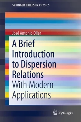 Abbildung von Oller | A Brief Introduction to Dispersion Relations | 1. Auflage | 2019 | beck-shop.de