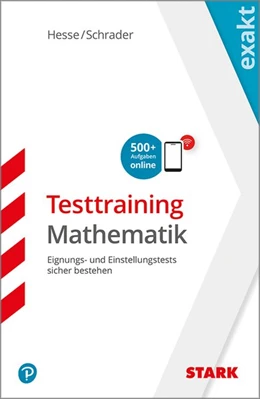 Abbildung von Hesse / Schrader | STARK EXAKT - Testtraining Mathematik | 1. Auflage | 2019 | beck-shop.de