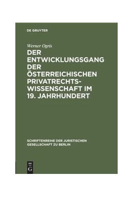 Abbildung von Ogris | Der Entwicklungsgang der Österreichischen Privatrechtswissenschaft im 19. Jahrhundert | 1. Auflage | 1969 | 32 | beck-shop.de
