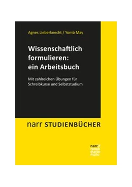 Abbildung von Lieberknecht / May | Wissenschaftlich formulieren: ein Arbeitsbuch | 1. Auflage | 2019 | beck-shop.de