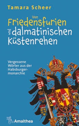 Abbildung von Scheer | Von Friedensfurien und dalmatinischen Küstenrehen | 1. Auflage | 2019 | beck-shop.de