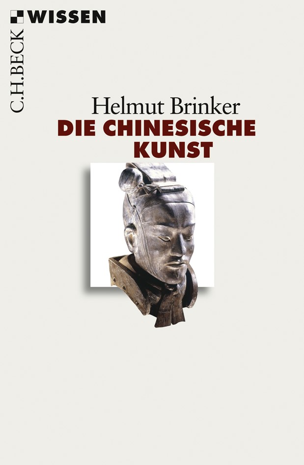 Cover: Brinker, Helmut, Die chinesische Kunst